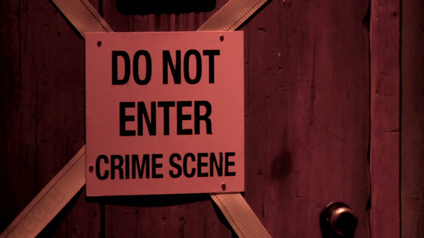 Do not enter crime scene sign on door