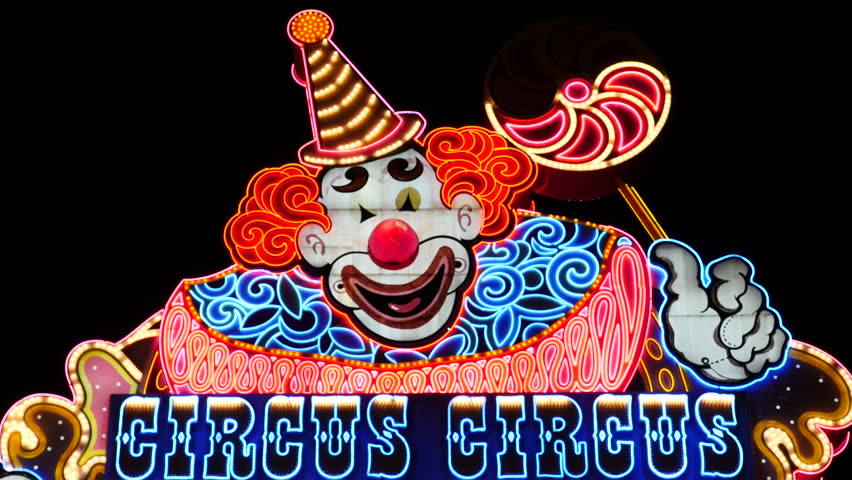 Circus Circus Casino Neon Sign At Night - Las Vegas - Circa July 2016 ...