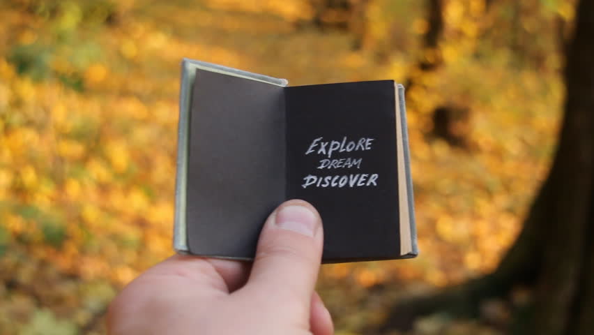 Dream and explore. Dream and explore